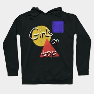 Girls on top Hoodie